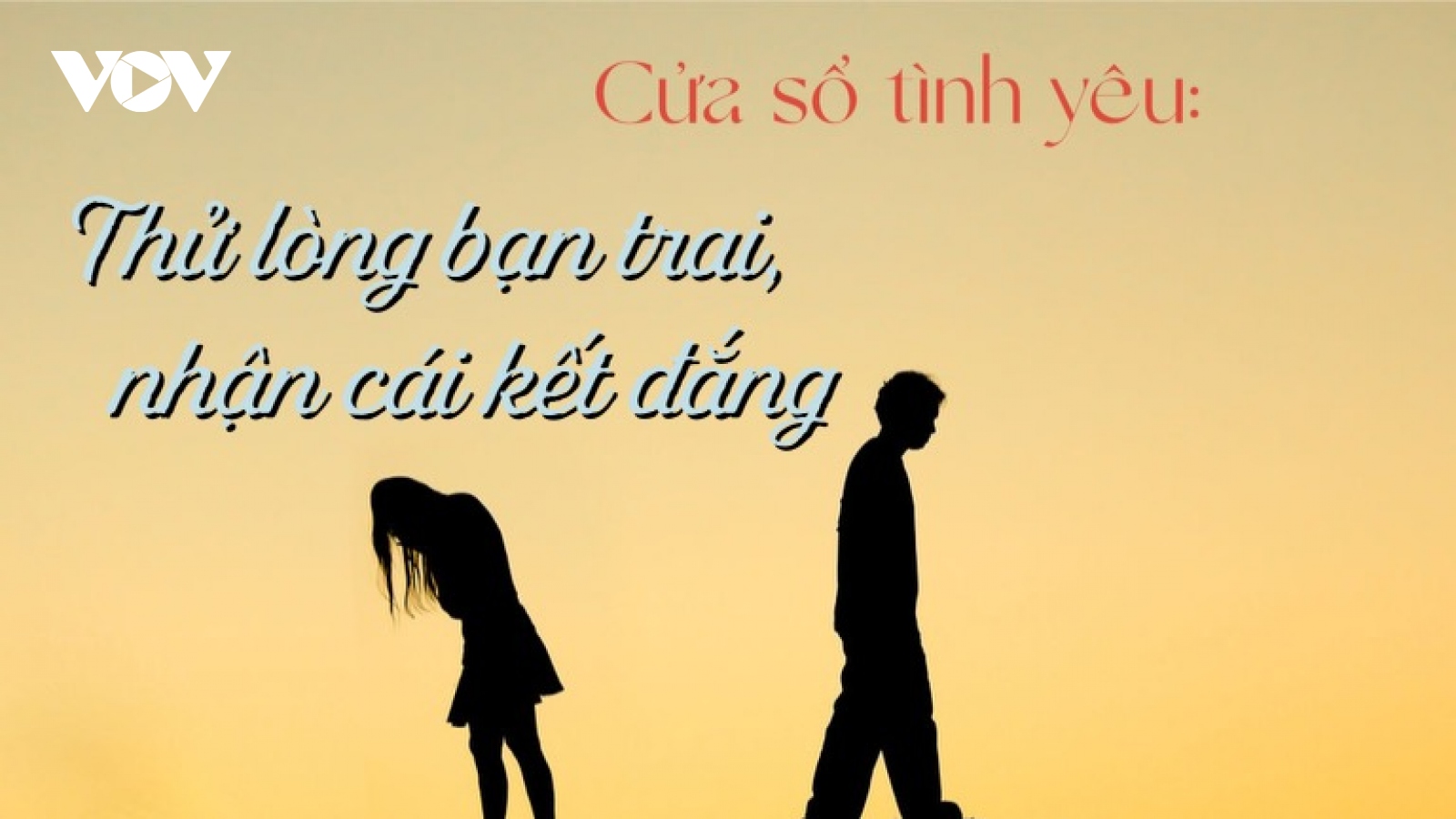 Rảnh rỗi thử lòng bạn trai, nhận cái kết đắng